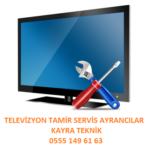 Televizyon Tamir Ayrancılar 0555 149 61 63