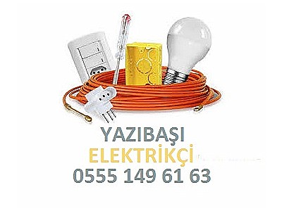 Yazıbaşı Elektrikçi Elektrik Tamir Servis 0555 149 61 63